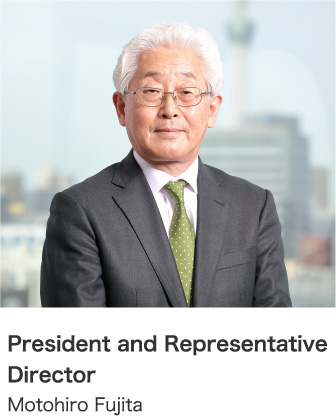 President and Representative Director Motohiro Fujita